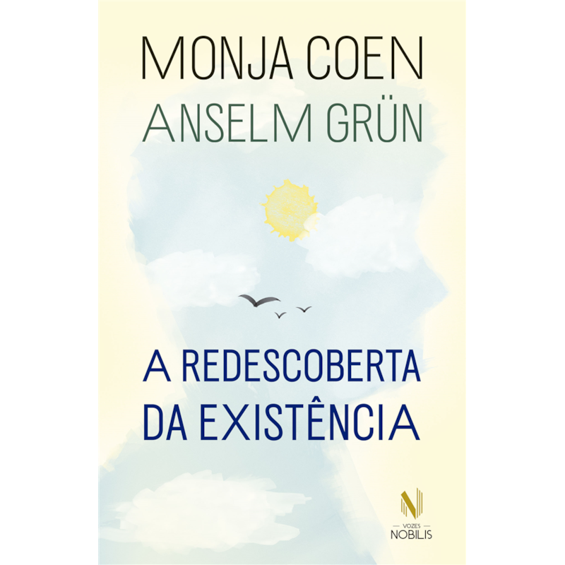 A REDESCOBERTA DA EXISTÊNCIA