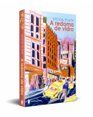 A REDOMA DE VIDRO - EDIÇÃO ILUSTRADA