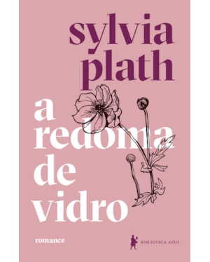 A REDOMA DE VIDRO: NOVA EDIÇÃO