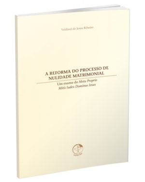A reforma do processo de nulidade matrimonial