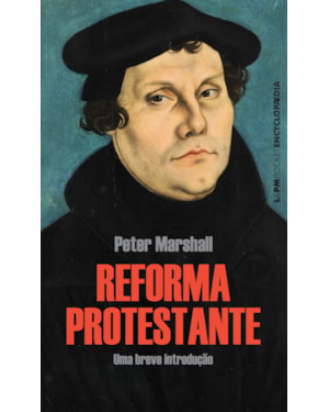 A reforma protestante: uma breve introdução