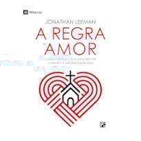 A REGRA DO AMOR