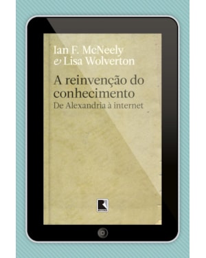 A REINVENÇÃO DO CONHECIMENTO