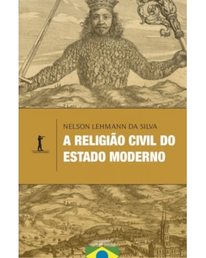 A RELIGIÃO CIVIL DO ESTADO MODERNO