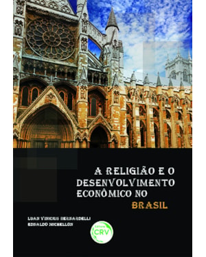 A RELIGIÃO E O DESENVOLVIMENTO ECONÔMICO NO BRASIL