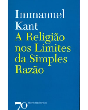 A religião nos limites da simples razão
