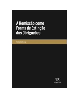 A remissão como forma de extinção das obrigações