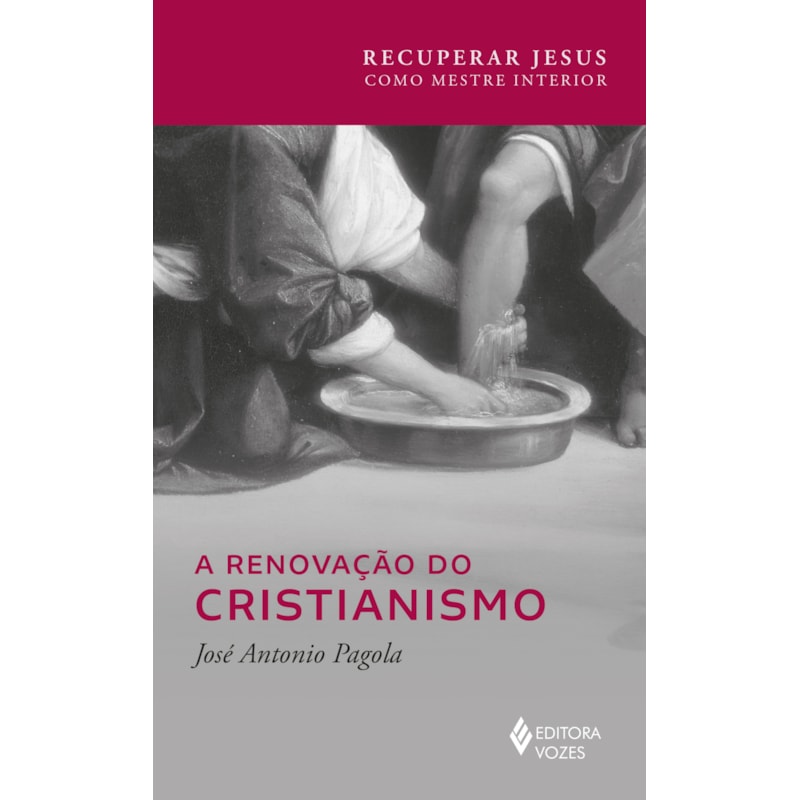 A RENOVAÇÃO DO CRISTIANISMO