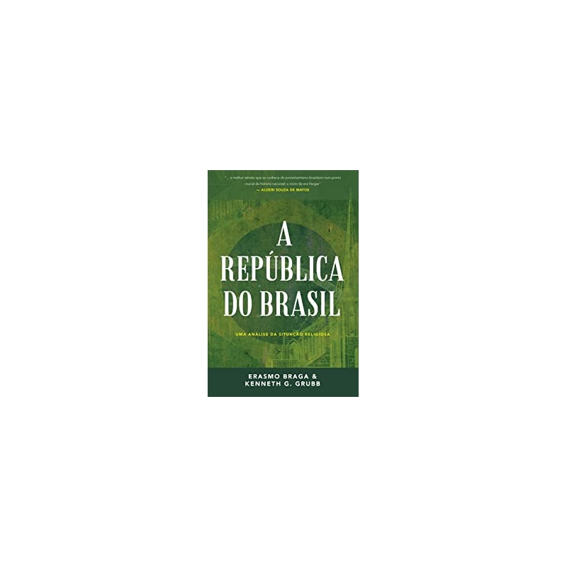 A REPLÚBLICA DO BRASIL - UMA ANÁLISE DA SITUAÇÃO RELIGIOSA