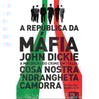 A república da máfia: a maldição do crime em Itália