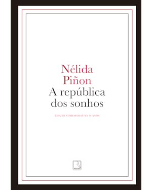 A REPÚBLICA DOS SONHOS (EDIÇÃO CAPA DURA)