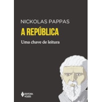 A REPÚBLICA: UMA CHAVE DE LEITURA