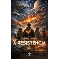 A RESISTÊNCIA