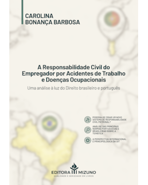 A responsabilidade civil do empregador por acidentes de trabalho e doenças ocupacionais