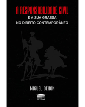 A RESPONSABILIDADE CIVIL E SUA GRASSA NO DIREITO CONTE..