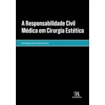 A responsabilidade civil médica em cirurgia estética