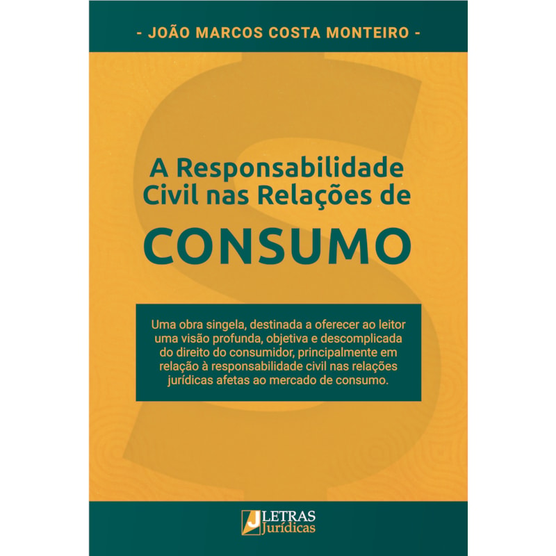 A responsabilidade civil nas relações de consumo