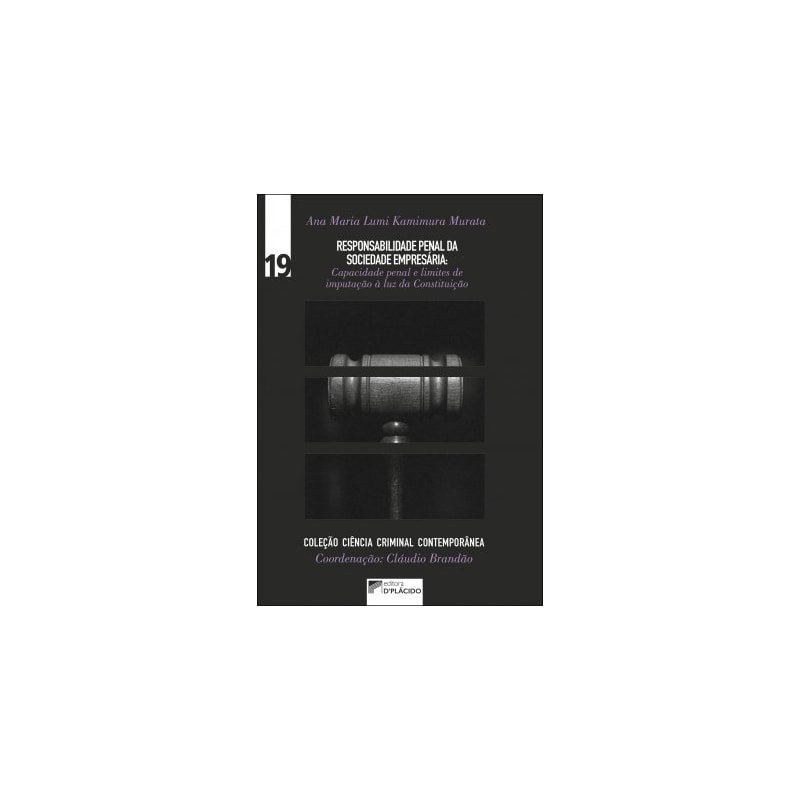 A RESPONSABILIDADE PENAL DA SOCIEDADE EMPRESÁRIA
