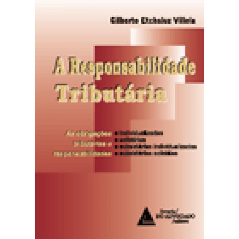 A RESPONSABILIDADE TRIBUTÁRIA