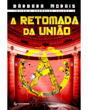 A RETOMADA DA UNIÃO: VOLUME 3