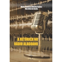 A RETÓRICA NO RADIO ALAGOANO