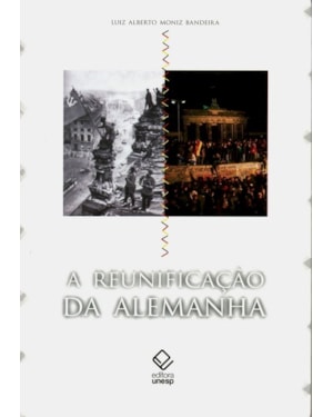 A REUNIFICAÇÃO DA ALEMANHA: DO IDEAL SOCIALISTA AO SOCIALISMO REAL
