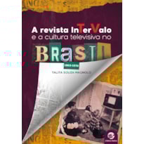 A revista Intervalo e a cultura televisiva no Brasil (1960-1970)