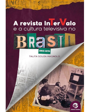 A revista Intervalo e a cultura televisiva no Brasil (1960-1970)