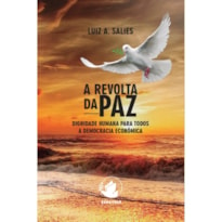 A REVOLTA DA PAZ