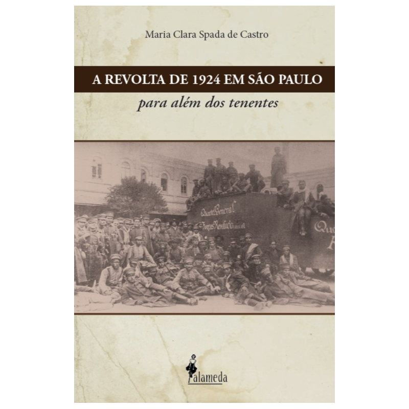 A revolta de 1924 em São Paulo: Para além dos tenentes
