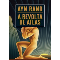 A REVOLTA DE ATLAS