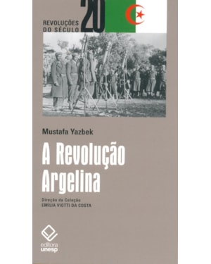 A REVOLUÇÃO ARGELINA