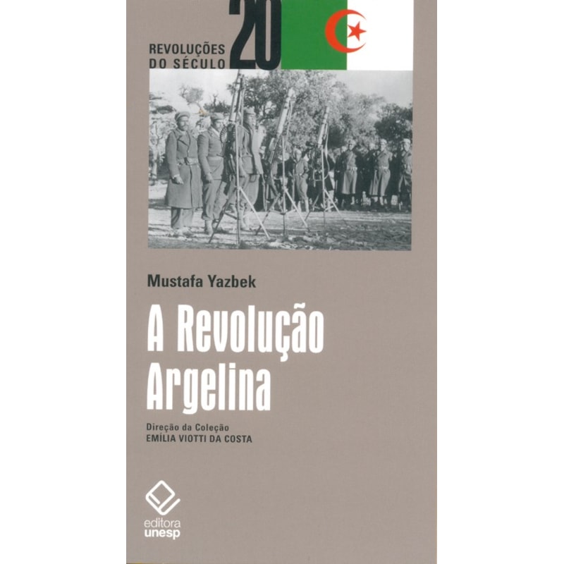 A REVOLUÇÃO ARGELINA