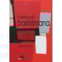 A REVOLUÇÃO BAKHTINIANA