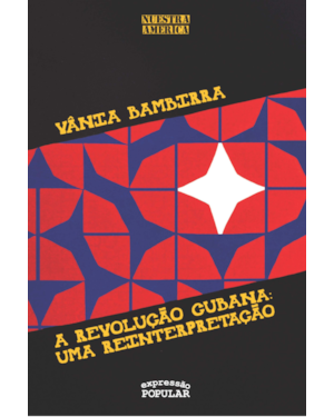 A REVOLUÇÃO CUBANA :: UMA REINTERPRETAÇÃO
