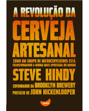 A REVOLUÇÃO DA CERVEJA ARTESANAL