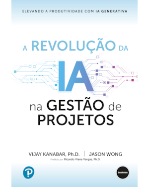 A REVOLUÇÃO DA IA NA GESTÃO DE PROJETOS: ELEVANDO A PRODUTIVIDADE COM IA GENERATIVA