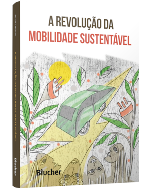 A revolução da mobilidade sustentável