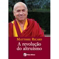 A REVOLUÇÃO DO ALTRUÍSMO