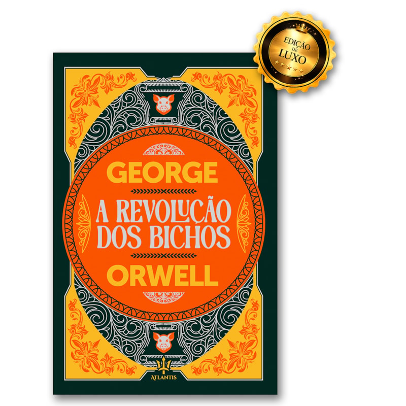 A REVOLUÇÃO DO BICHOS - GEORGE ORWELL | LUXO CAPA DURA