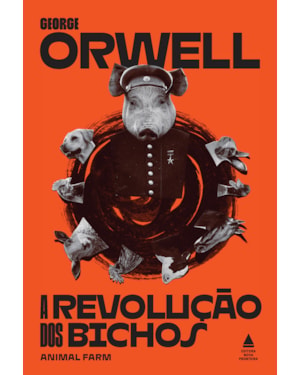 A REVOLUÇÃO DOS BICHOS