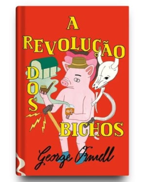 A REVOLUÇÃO DOS BICHOS