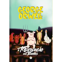 A REVOLUÇÃO DOS BICHOS