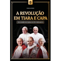 A REVOLUÇÃO EM TIARA E CAPA