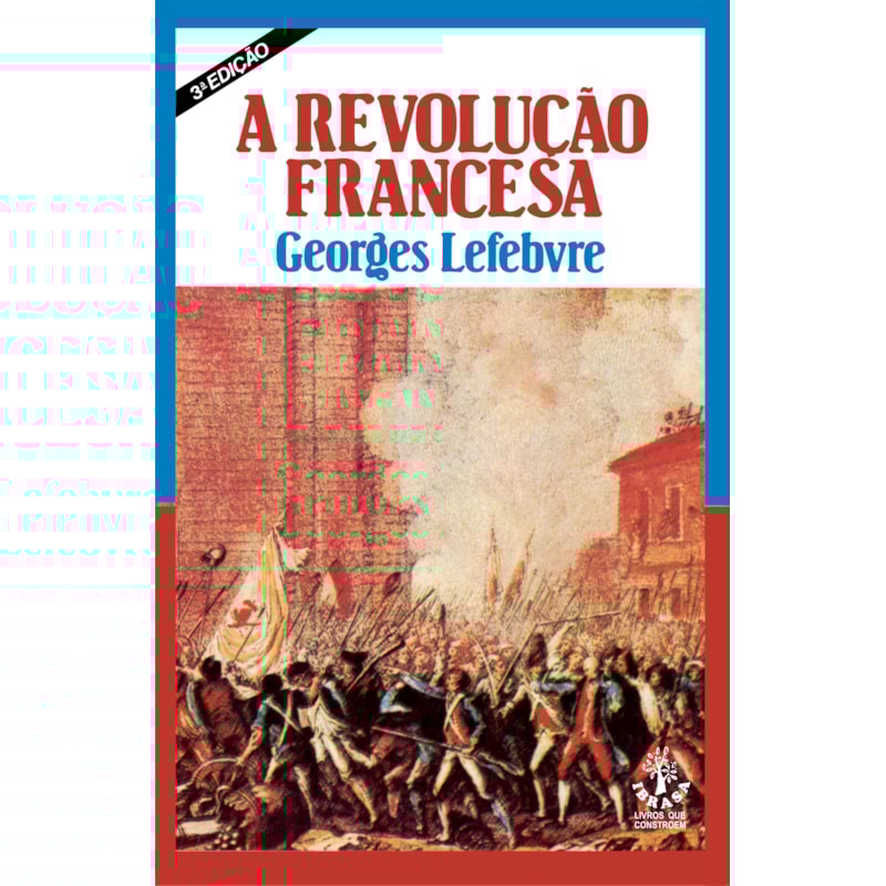 A REVOLUÇÃO FRANCESA
