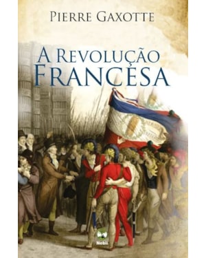 A REVOLUÇÃO FRANCESA
