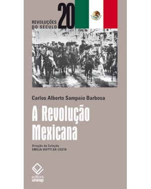 A REVOLUÇÃO MEXICANA