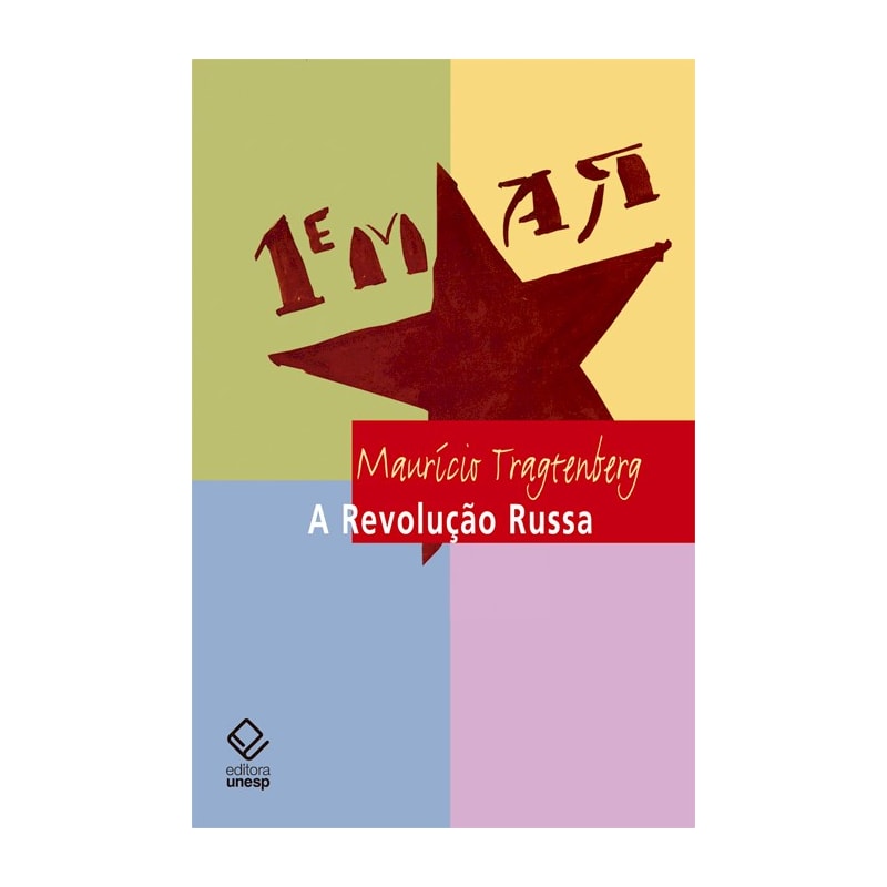 A REVOLUÇÃO RUSSA - 2ª EDIÇÃO
