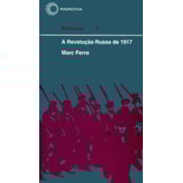 A REVOLUÇÃO RUSSA DE 1917