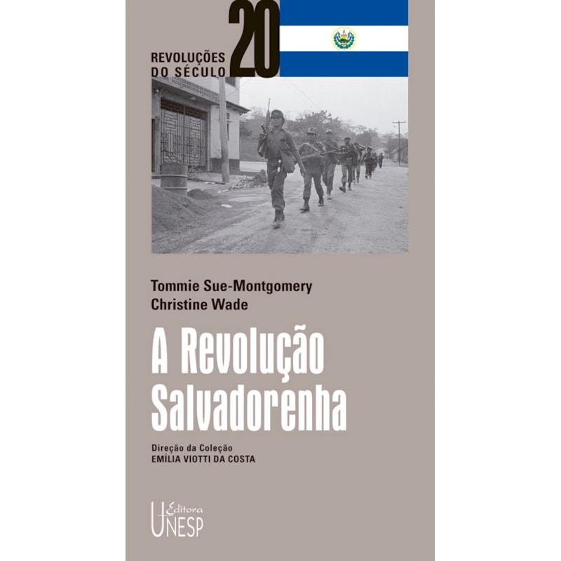 A REVOLUÇÃO SALVADORENHA: DA REVOLUÇÃO À REFORMA